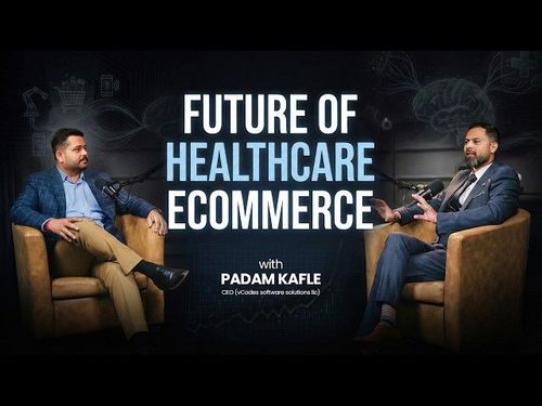 Future of Healthcare eCommerce | GCC & Global Markets | Padam Kafle | Let’s Talk eCommerce EP 7