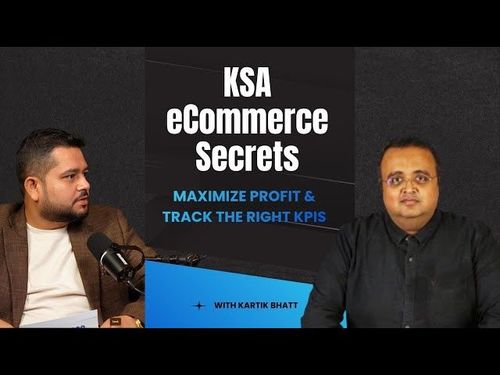 KSA E-Commerce 2026: Launch & Scale | Kartik Bhatt | Modern Electronics | Let’s Talk eCommerce EP 3