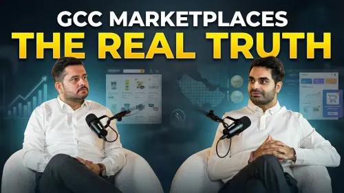 GCC Marketplaces: The Real Truth | Profits, Margin Leakage & Scaling in GCC | Vikas Joon | LTE EP 8